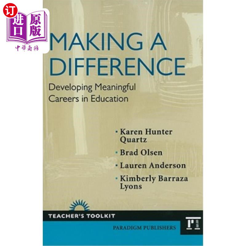 海外直订Making a Difference: Developing Meaningful Careers in Education 发挥作用:在教育领域发展有意义的职业