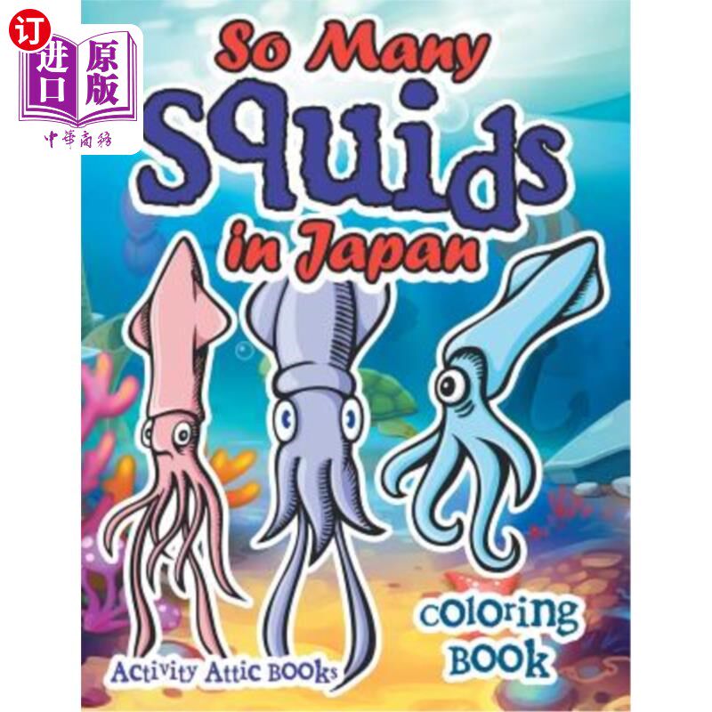 海外直订So Many Squids in Japan Coloring Book 日本图画书里有这么多鱿鱼