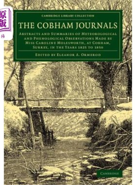 海外直订The Cobham Journals: Abstracts and Summaries of Meteorological and Phenological  科巴姆期刊：卡罗琳·莫尔斯