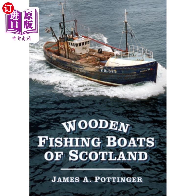 海外直订Wooden Fishing Boats of Scotland 苏格兰的木制渔船