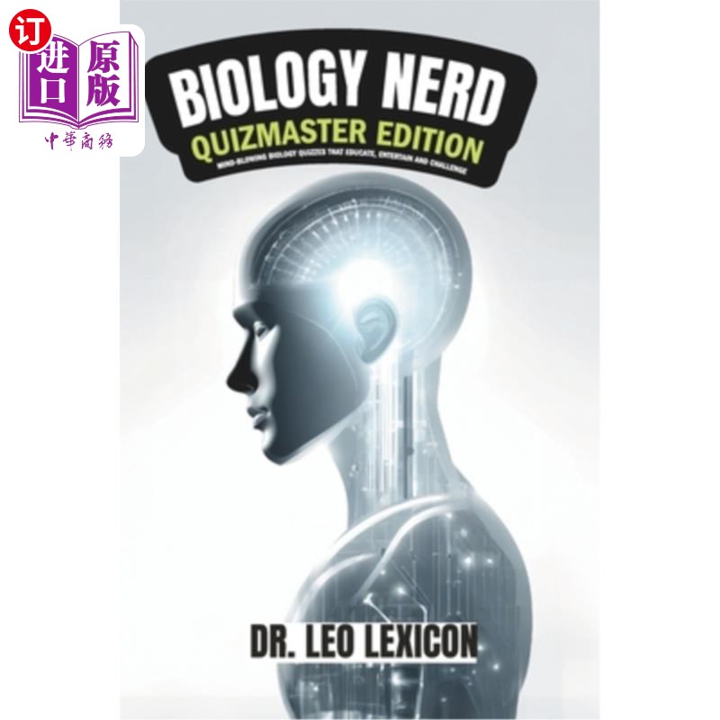 海外直订Biology Nerd: Quizmaster Edition Mind-Blowing Biology Quizzes that Educate, Ente 生物学书呆子:测验大师版心
