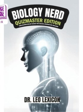 海外直订Biology Nerd: Quizmaster Edition Mind-Blowing Biology Quizzes that Educate, Ente 生物学书呆子：测验大师版心