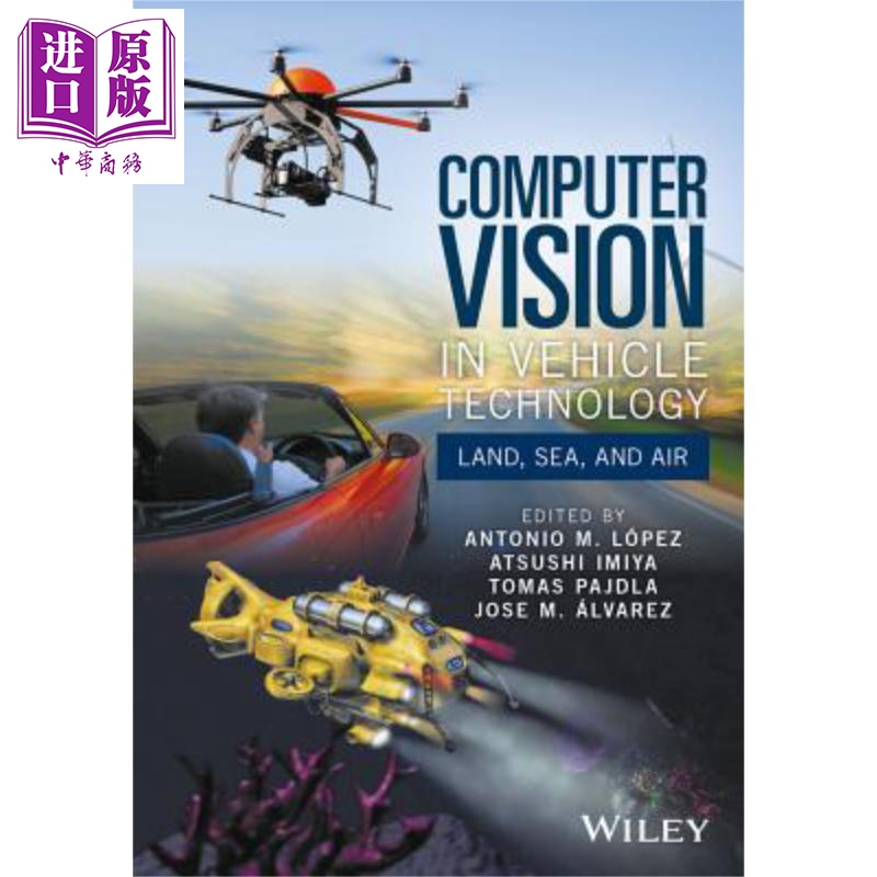 现货 车辆技术的计算机视觉 陆 海 空 Computer Vision In Vehicle Technology 英文原版 Antonio López 中商原� 书籍/杂志/报纸 原版其它 原图主图