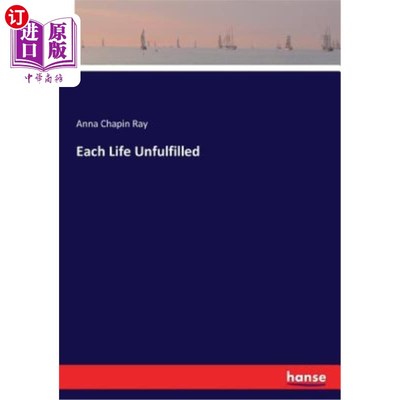 海外直订Each Life Unfulfilled 每一个生命都没有实现