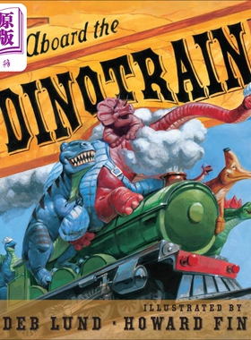现货 All Aboard the Dinotrain 恐龙快车 英文原版儿童绘本 Deb Lund【中商原版】