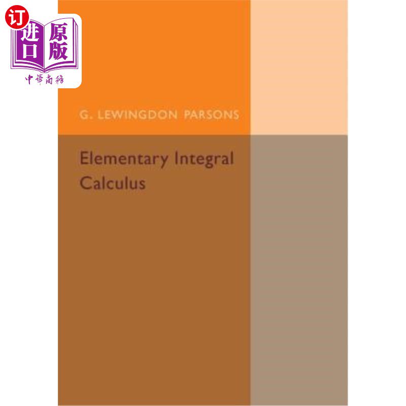 海外直订Elementary Integral Calculus 基本积分