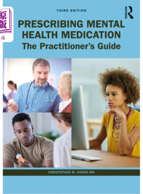 海外直订医药图书Prescribing Mental Health Medication: The Practitioner's Guide 心理健康药物处方:执业指南