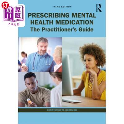 海外直订医药图书Prescribing Mental Health Medication: The Practitioner's Guide 心理健康药物处方:执业指南