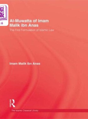 海外直订Al-Muwatta Of Iman Malik Ibn Ana 伊曼·马利克·伊本·安娜的穆瓦塔