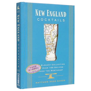预售 新英格兰鸡尾酒 英文原版 New England Cocktails Collection of 100 Recipes Matthew R Baker 鸡尾酒饮品【中商原版】