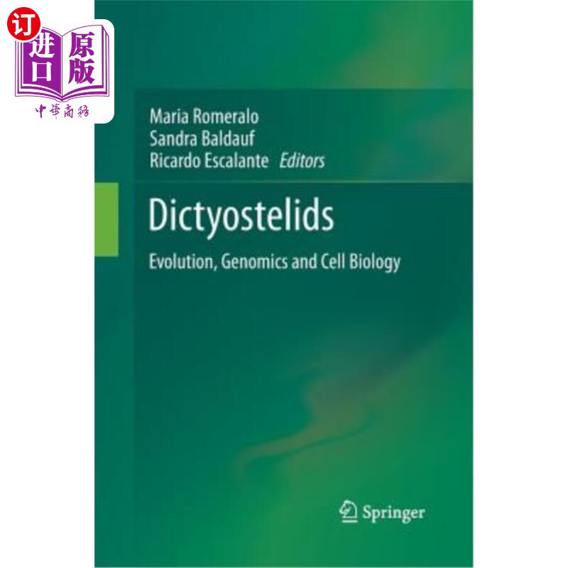 海外直订Dictyostelids: Evolution, Genomics and Cell Biology 盘形藻:进化，基因组学和细胞生物学