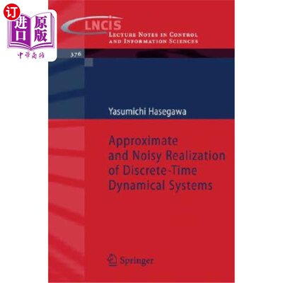海外直订Approximate and Noisy Realization of Discrete-Time Dynamical Systems 离散时间动力系统的近似与噪声实现