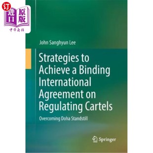 International 海外直订Strategies Regulating 达成具有约束力 Achieve 卡特尔监管 Binding Cartels Agreement