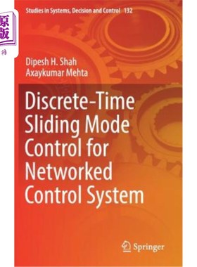 海外直订Discrete-Time Sliding Mode Control for Networked Control System 控制系统的离散时间滑模控制