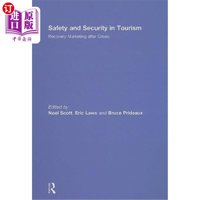 海外直订Safety and Security in Tourism: Recovery Marketing After Crises 旅游业的安全与保障:危机后的恢复营销