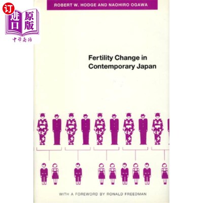 海外直订Fertility Change in Contemporary Japan 当代日本的生育率变化