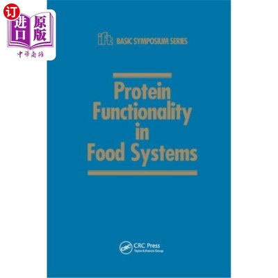 海外直订Protein Functionality in Food Systems 食物系统中的蛋白质功能
