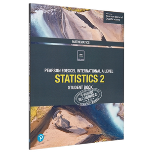 Edexcel International A Level Mathematics Statistics 2 Student Book 英文原版 爱德思国际A级数学统计2学生手册【中商原