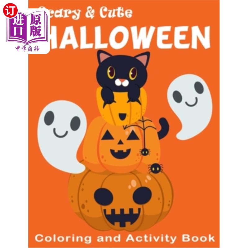 【中商海外直订】scary & cute halloween coloring and activity boo