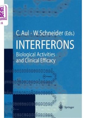 海外直订医药图书Interferons: Biological Activities and Clinical Efficacy 干扰素的生物学活性和临床疗效