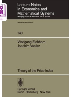 海外直订Theory of the Price Index: Fisher's Test Approach and Generalizations 价格指数理论：费舍尔检验法及其推广