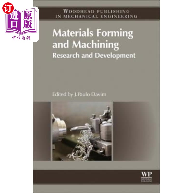 海外直订Materials Forming and Machining: Research and Development 材料成形与加工的研究与发展