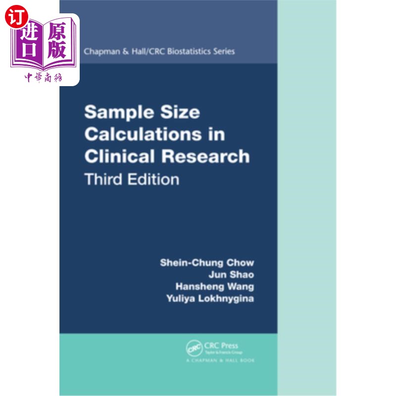 按需印刷Sample Size Calculations in Clinical Research 临床研究中的样本量计算