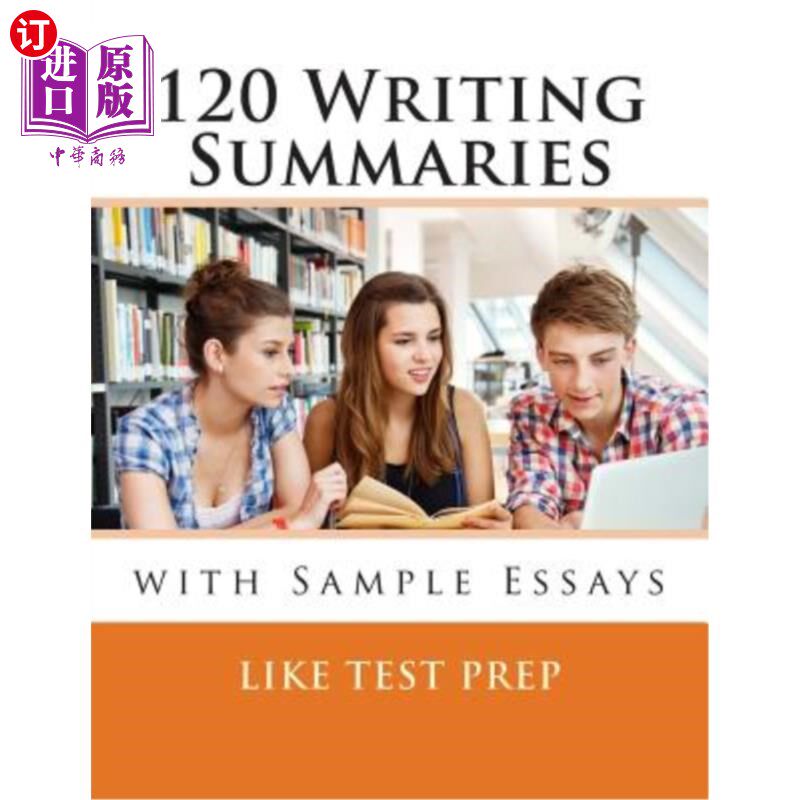 海外直订120 Writing Summaries: with Sample Essays 120篇写作摘要:附随笔样本