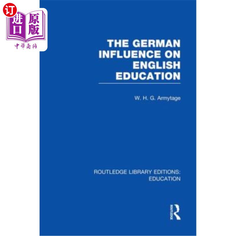 海外直订German Influence on English Education 德国对英语教育的影响