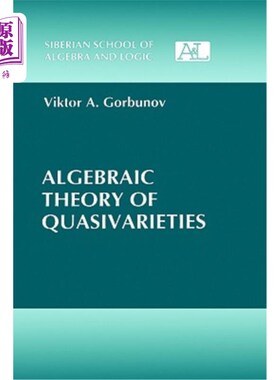 海外直订Algebraic Theory of Quasivarieties 拟代数理论