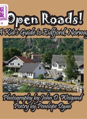 海外直订Open Roads! a Kid's Guide to Eidfjord, Norway 开放的道路！挪威艾德峡湾儿童指南