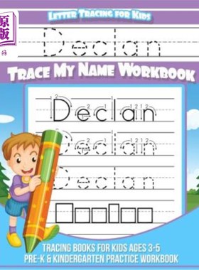 海外直订Declan Letter Tracing for Kids Trace my Name Workbook: Tracing Books for Kids ag 德克兰字母追踪孩子追踪我的