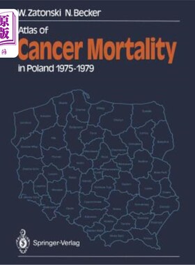 海外直订医药图书Atlas of Cancer Mortality in Poland 1975-1979 1975-1979年波兰癌症死亡率地图集