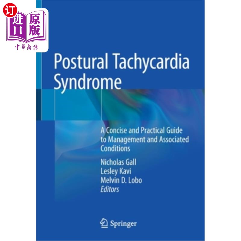 海外直订医药图书Postural Tachycardia Syndrome: A Concise and Practical Guide to Management and A 体位性心动过速综合