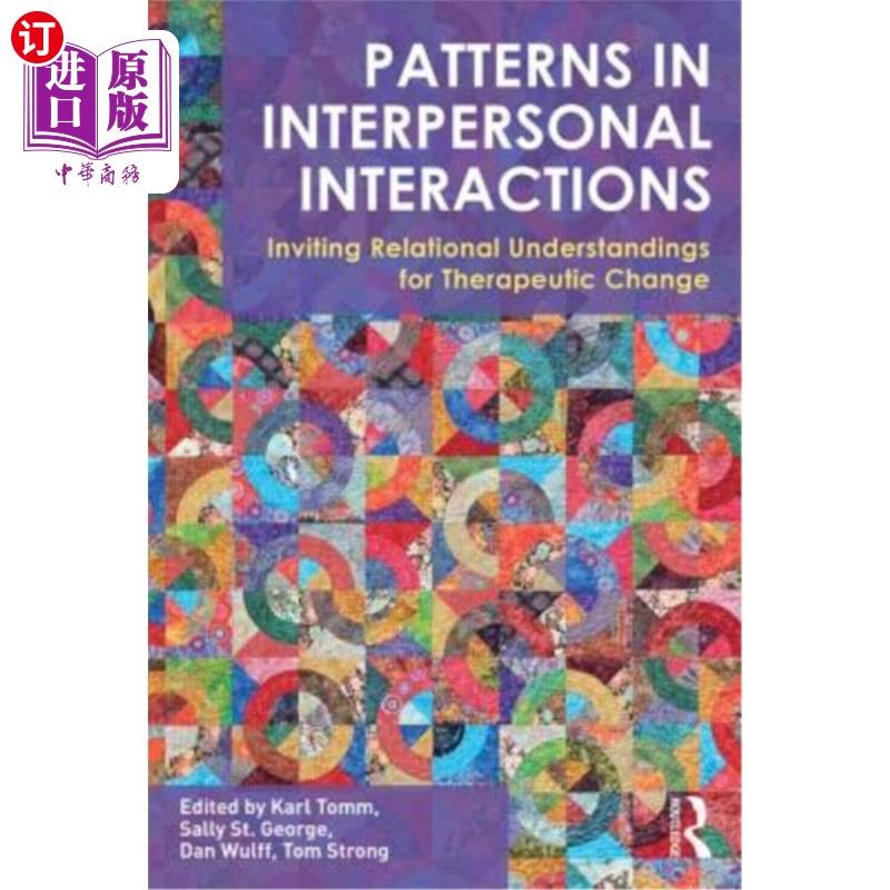海外直订医药图书Patterns in Interpersonal Interactions: Inviting Relational Understandings for T 人际互动模式:为治