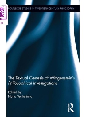 海外直订Textual Genesis of Wittgenstein’s Philosophical ... Textual Genesis of Wittgenstein’s Philo