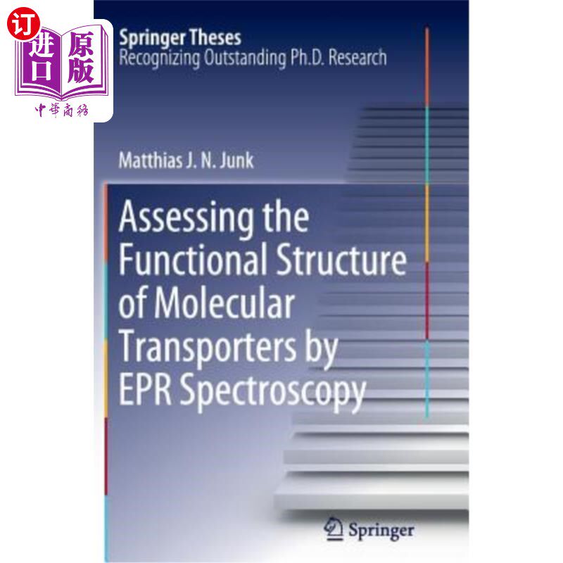 海外直订Assessing the Functional Structure of Molecular Transporters by EPR Spectroscopy 分子转运蛋白功能结构的EPR
