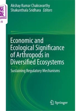 海外直订Economic and Ecological Significance of Arthropods in Diversified Ecosystems: Su 节肢动物在多样性生态系统中