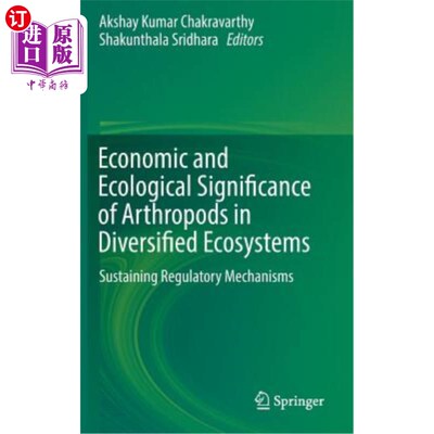 海外直订Economic and Ecological Significance of Arthropods in Diversified Ecosystems: Su 节肢动物在多样性生态系统中