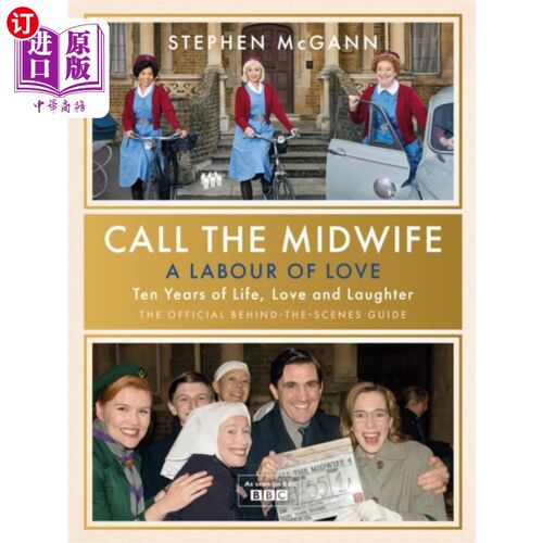 海外直订Call the Midwife - A Labour of Love 呼叫助产士-爱的劳动