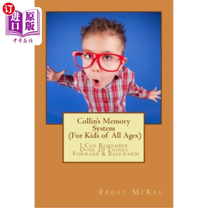 海外直订Collin's Memory System: I can Remember Over 20 Things Forward & Backward! 柯林的记忆系统:我能前后记住20多