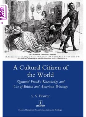 海外直订A Cultural Citizen of the World: Sigmund Freud's Knowledge and Use of British an 世界文化公民:西格蒙德·弗洛