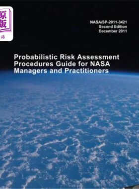 海外直订Probabilistic Risk Assessment Procedures Guide for NASA Managers and Practitione NASA管理人员和从业人员概率