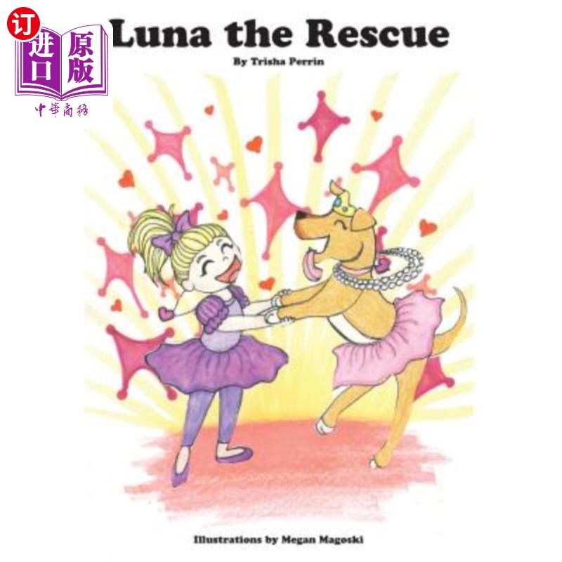 海外直订Luna the Rescue 拯救露娜