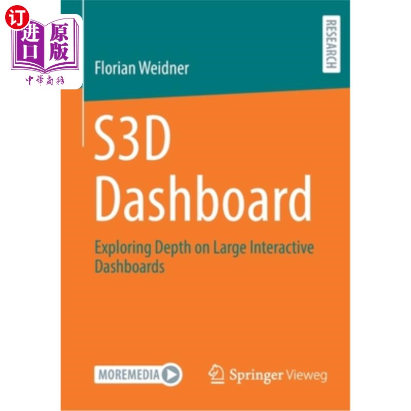 海外直订S3d Dashboard: Exploring Depth on Large Interactive Dashboards S3d仪表板:在大型交互式仪表板上探索深度