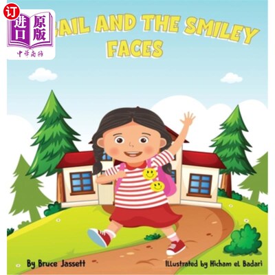 海外直订Abigail And the Smiley Faces: Confidence Building Moral Lesson Stories 阿比盖尔和笑脸：建立信心的道德教训故