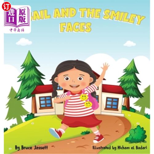 海外直订Abigail And the Smiley Faces: Confidence Building Moral Lesson Stories 阿比盖尔和笑脸：建立信心的道德教训故