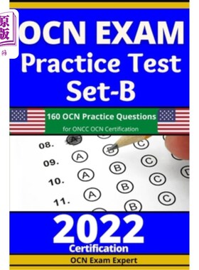海外直订医药图书OCN Exam Practice Test Set-B: 160 OCN Practice Questions for ONCC OCN Certificat OCN考试实践测试集B