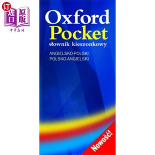 海外直订Oxford Pocket Slownik Kieszonkowy: Angielsko-Polski/Polski-Angielski 牛津口袋斯洛尼克·基森科维：安吉尔斯科·