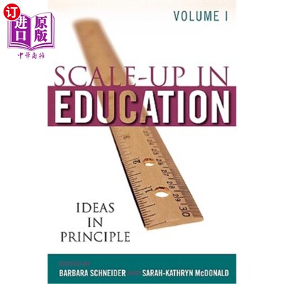 海外直订Scale-Up in Education: Ideas in Principle, Volume 1 扩大教育规模:原则思想，一卷